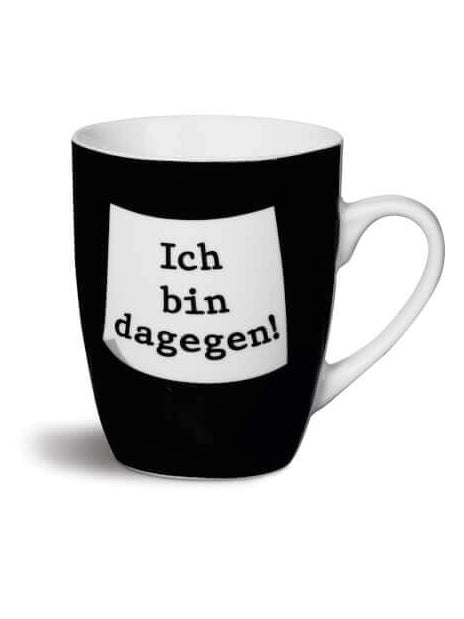 Porzellan Tasse "ich bin dagegen" von Nici